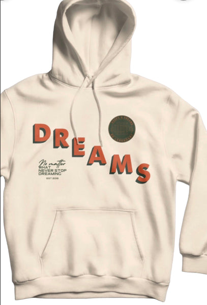 Dreams Hoodie