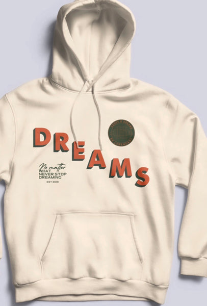 Dreams Hoodie